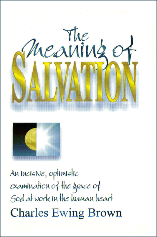 The Meaning of Salvation