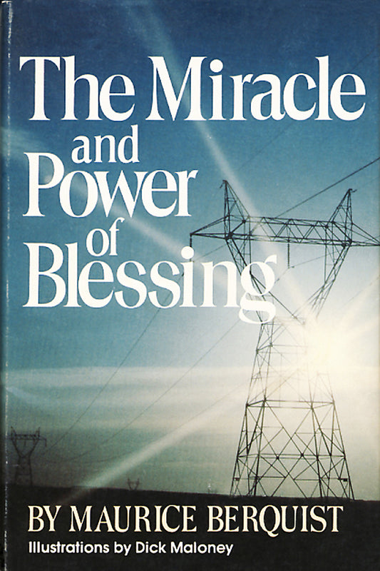 The Miracle and Power of Blessing