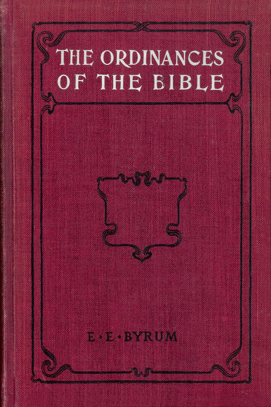 The Ordinances of the Bible