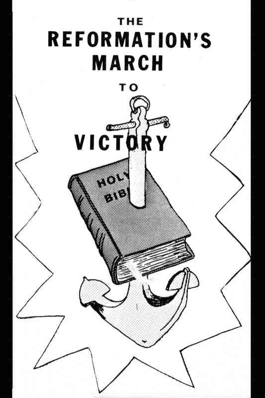 The Reformation's March to Victory