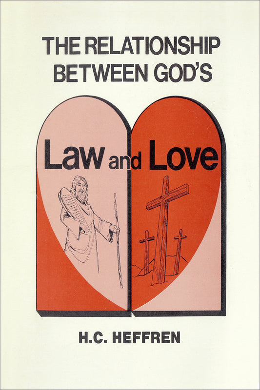 The Relationship Between God's Law and God's Love