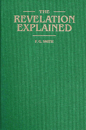 Revelation Explained [First Edition], The