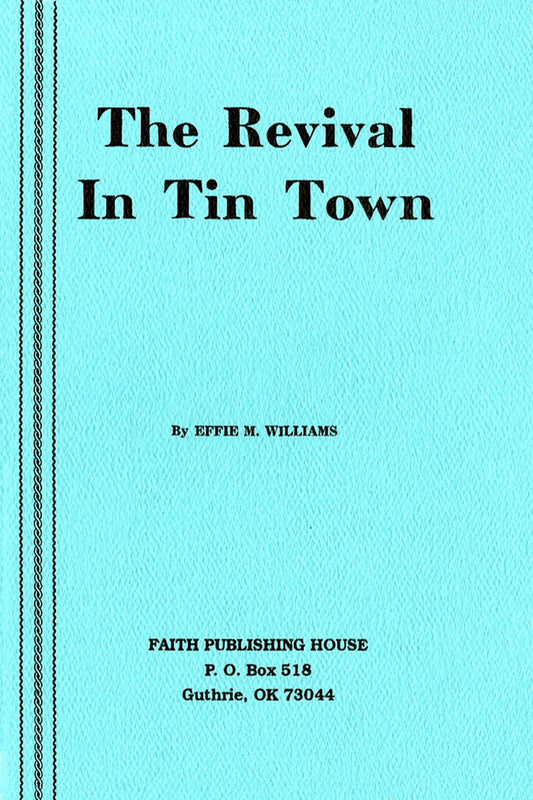 The Revival in Tin Town