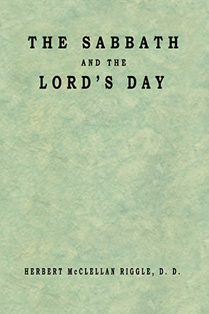The Sabbath and the Lord's Day