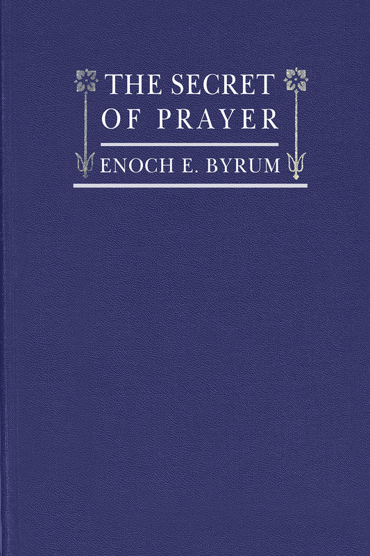 The Secret of Prayer