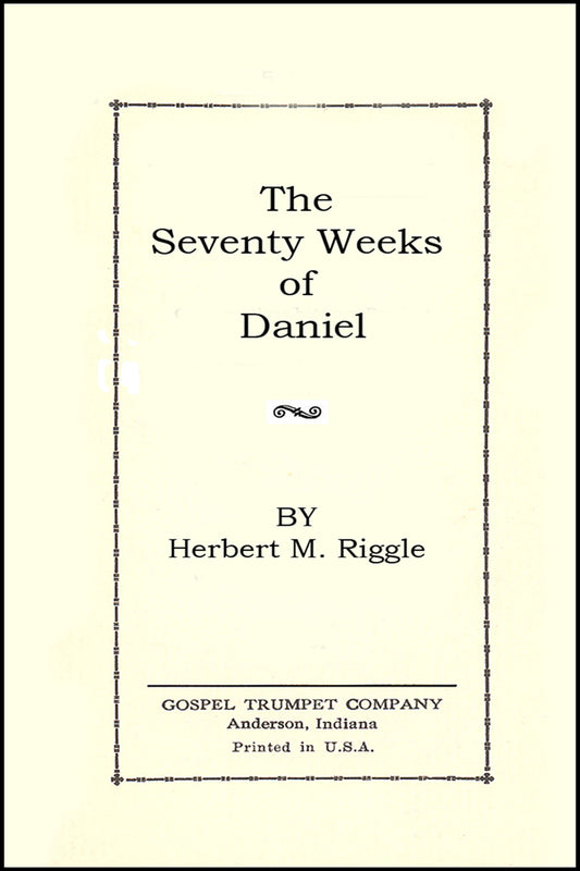 The Seventy Weeks of Daniel 9:24-27