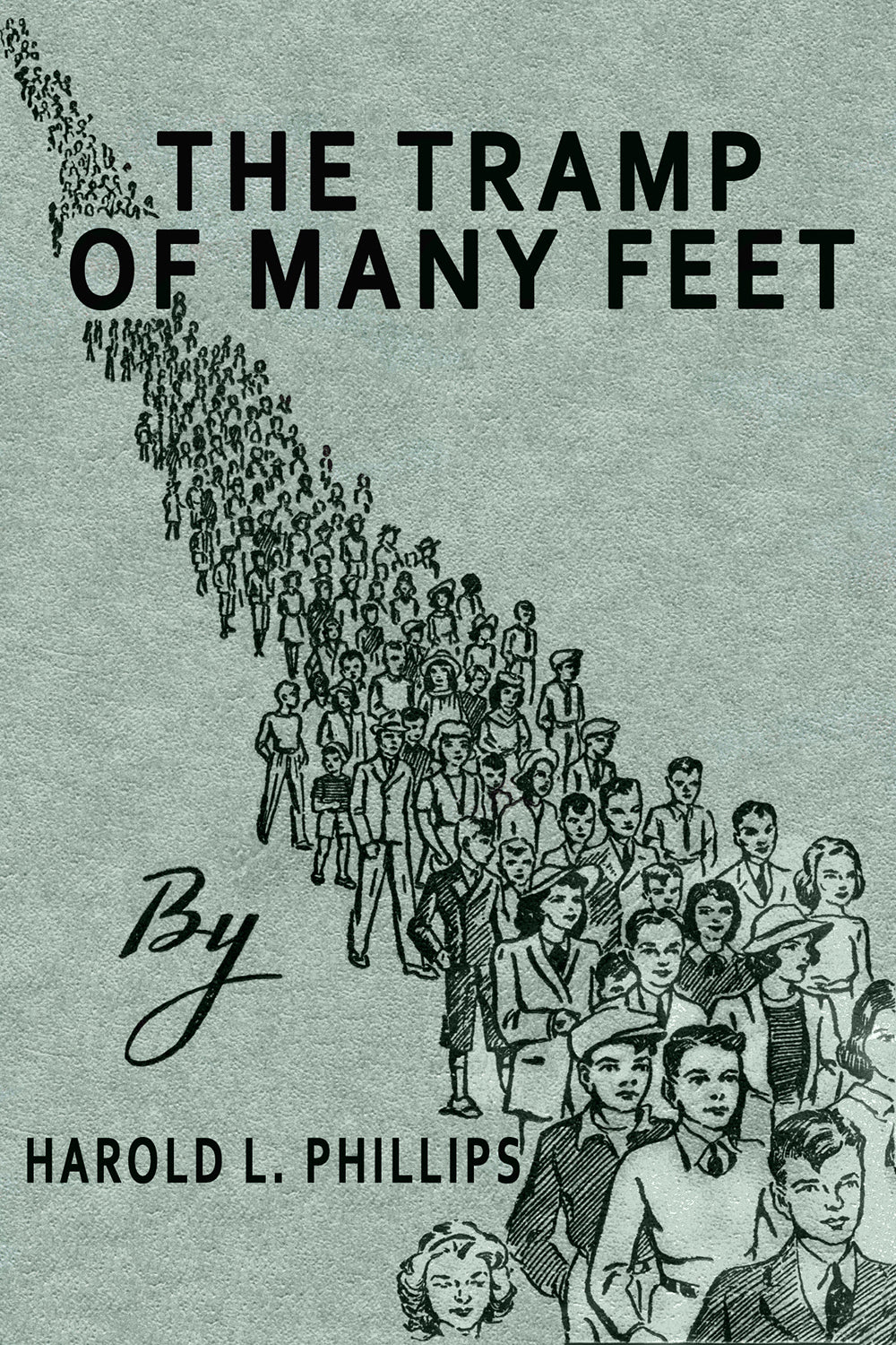 The Tramp of Many Feet