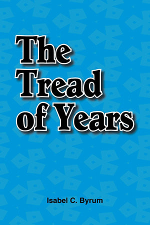 The Tread of Years