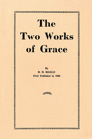 The Two Works of Grace