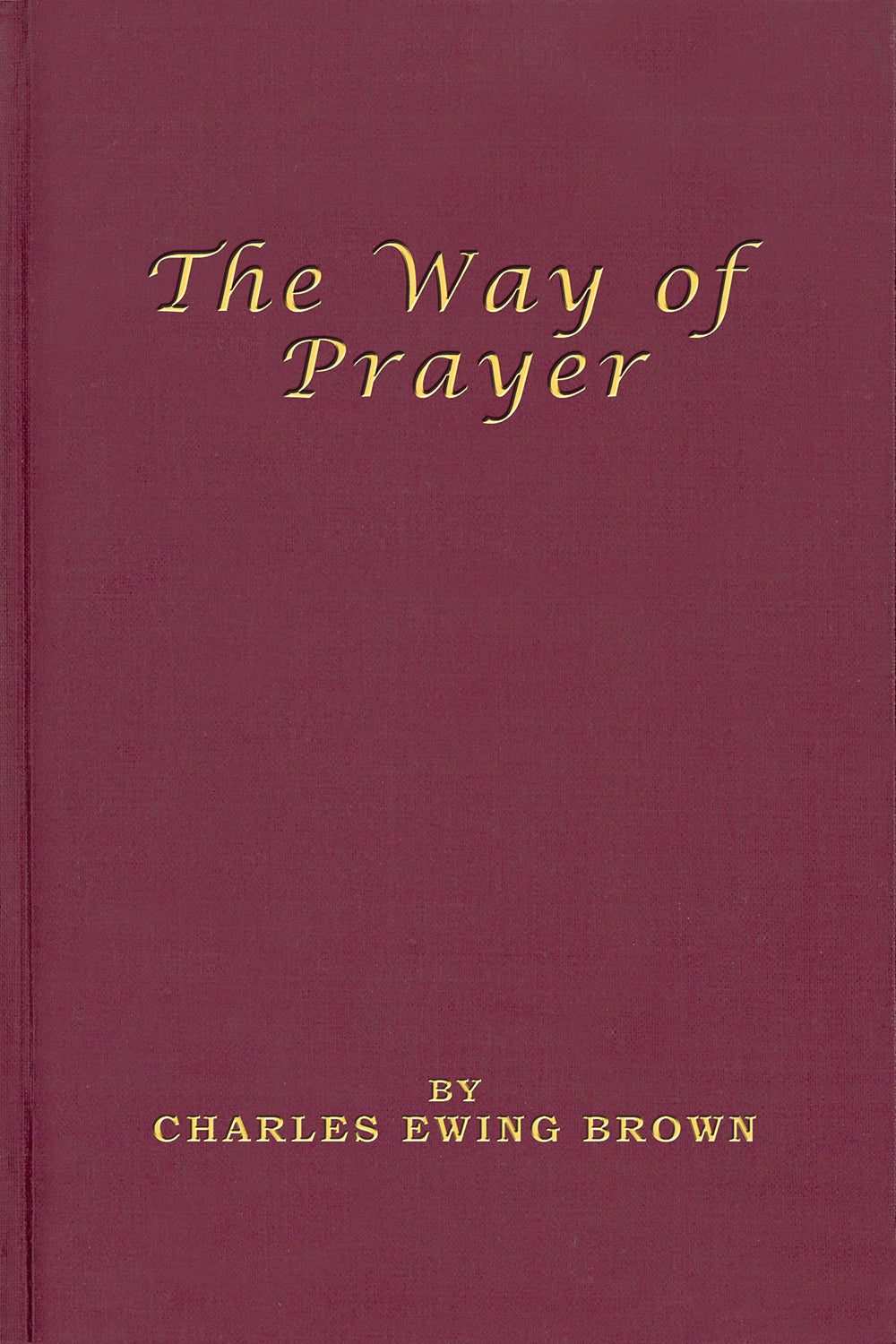 The Way of Prayer