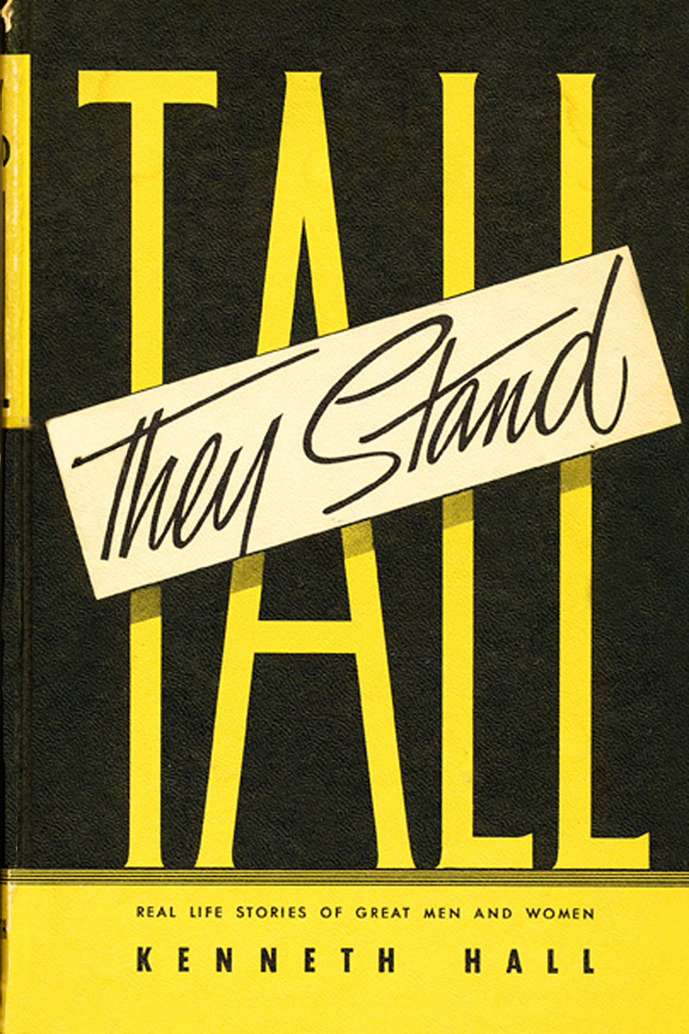 They Stand Tall