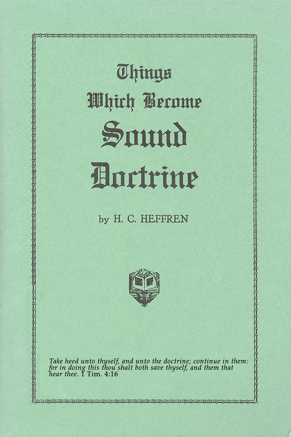 Things Which Become Sound Doctrine