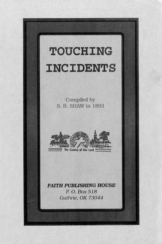 Touching Incidents and Remarkable Answers To Prayer