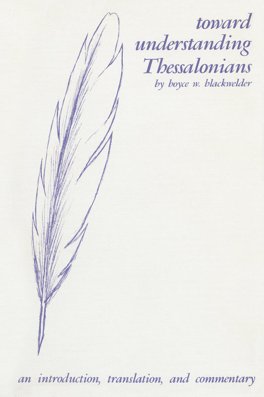 Toward Understanding Thessalonians