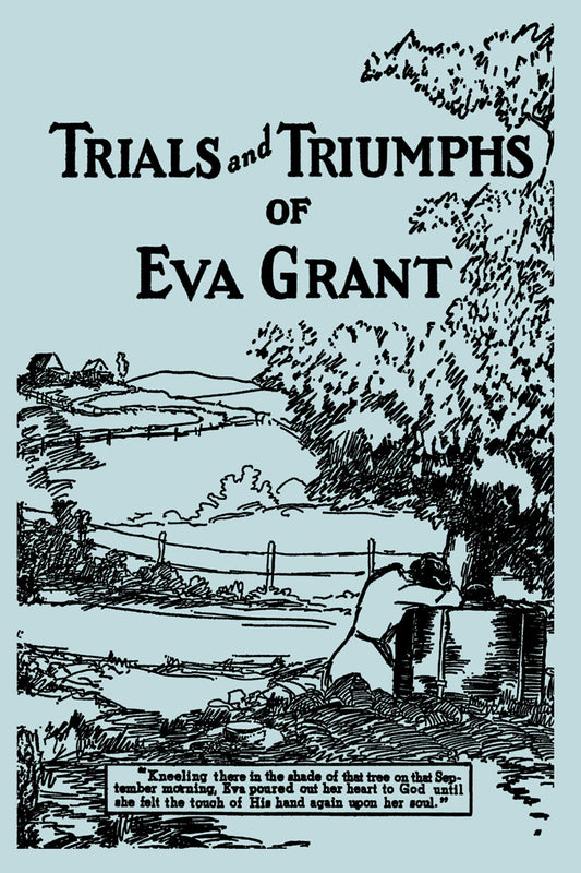 Trials and Triumphs of Eva Grant