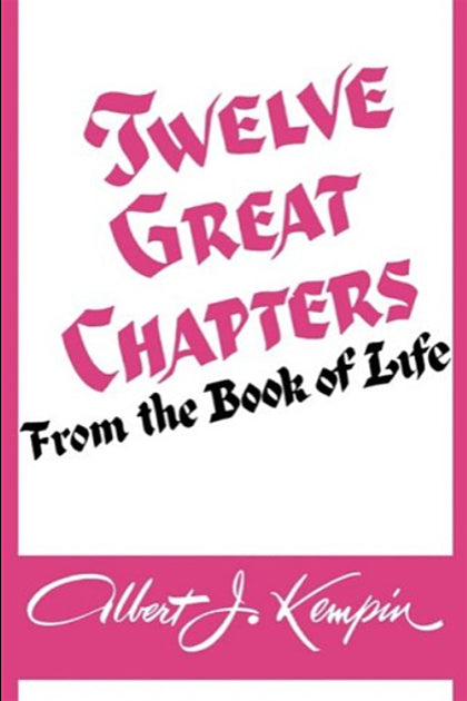 Twelve Great Chapters From The Book Of Life