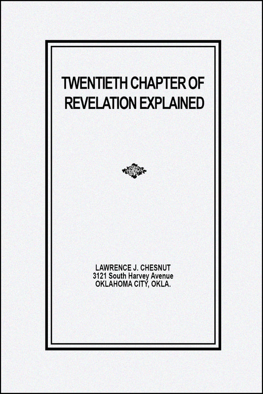 Twentieth Chapter of Revelation Explained