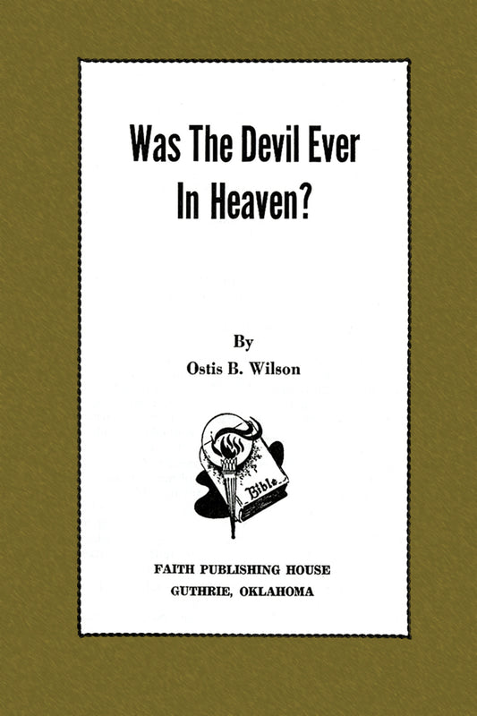 Was the Devil Ever in Heaven?
