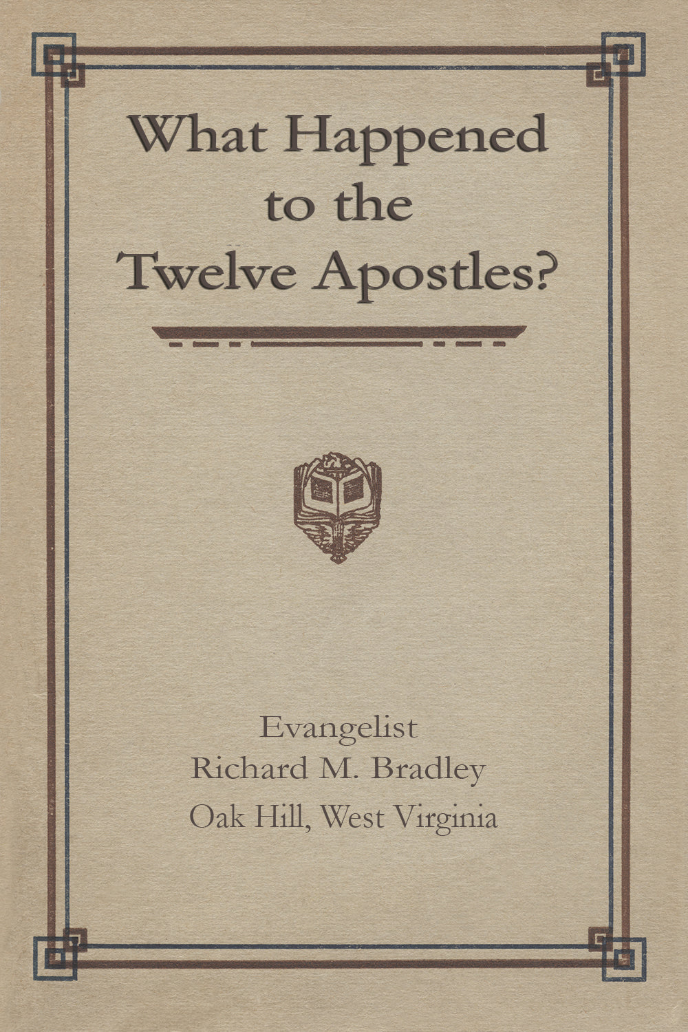 What Happened to the Twelve Apostles?