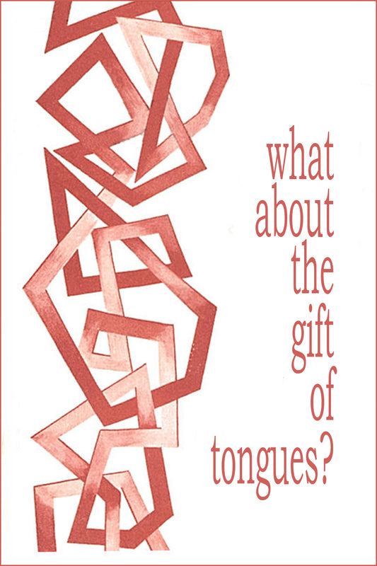 What About the Gift of Tongues