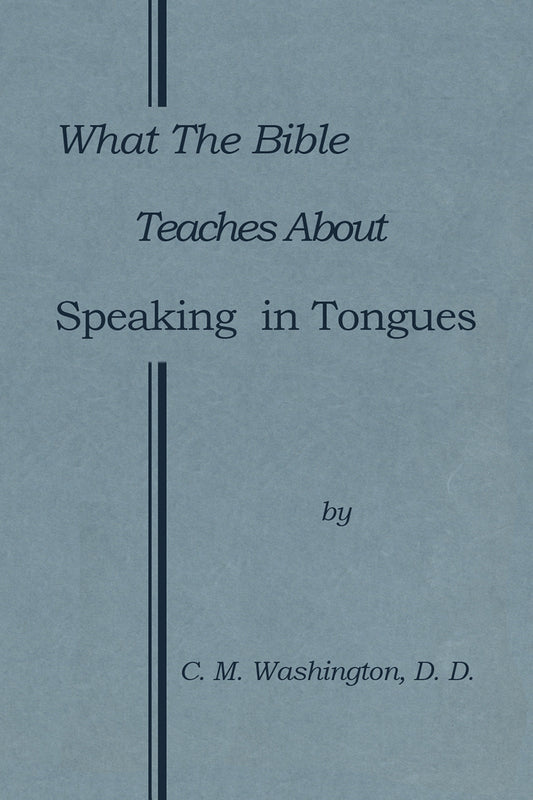 What the Bible Teaches About Speaking in Tongues