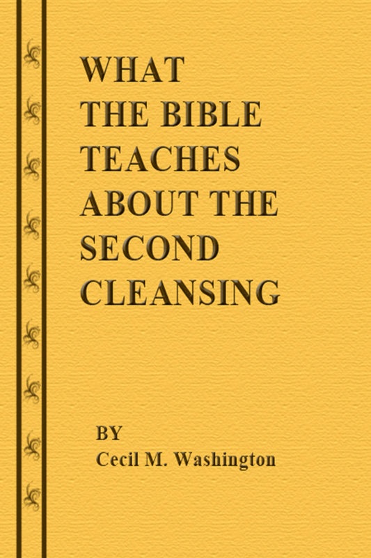 What the Bible Teaches About the Second Cleansing