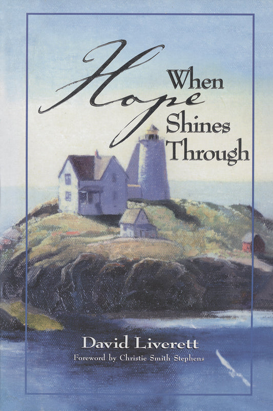 When Hope Shines Through