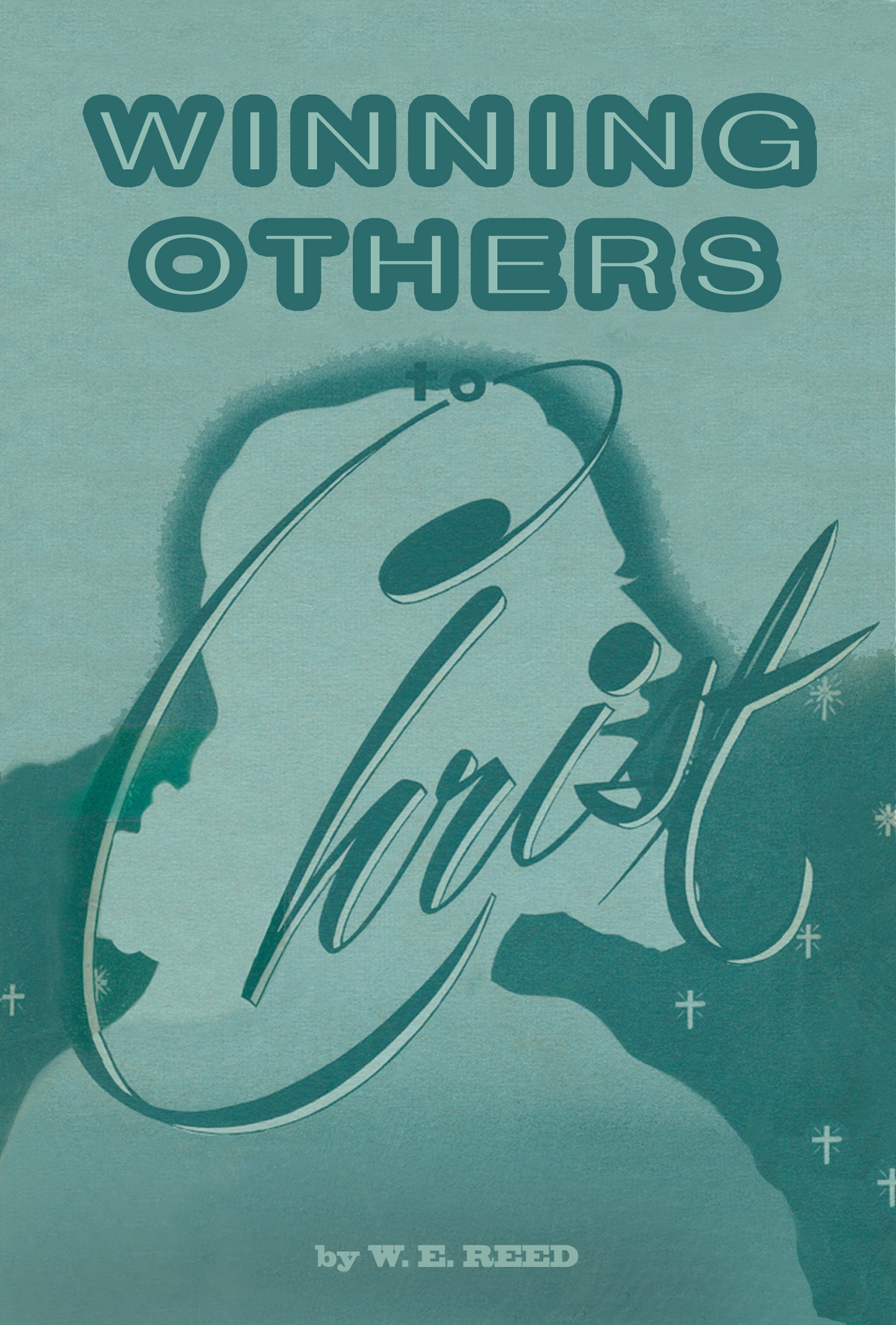 Winning Others to Christ