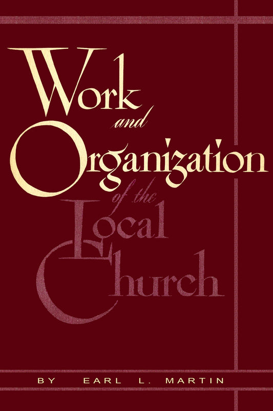 Work and Organization  of the  Local Church