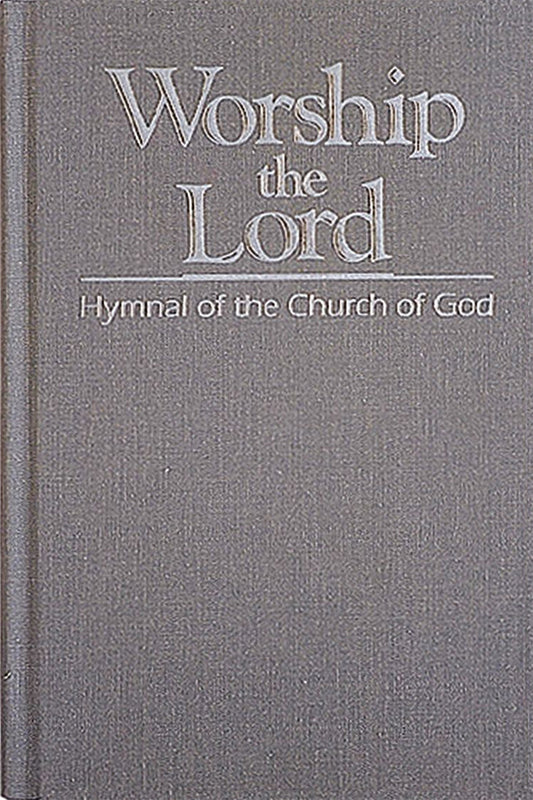 Worship the Lord: Hymnal of the Church of God