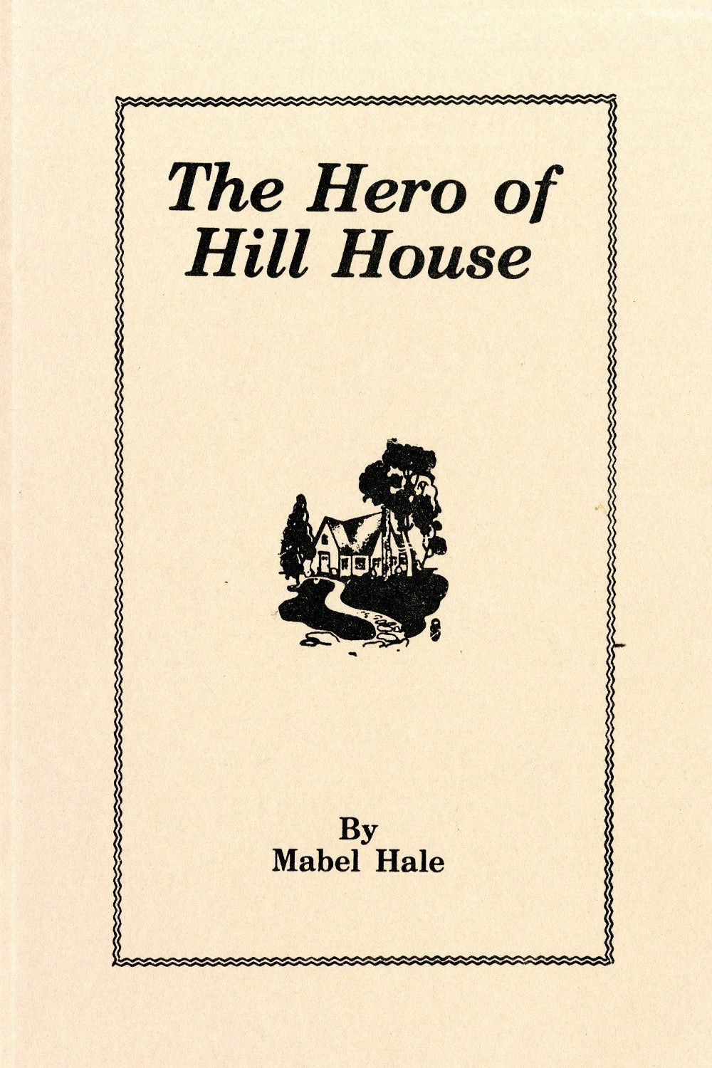 The Hero of Hill House