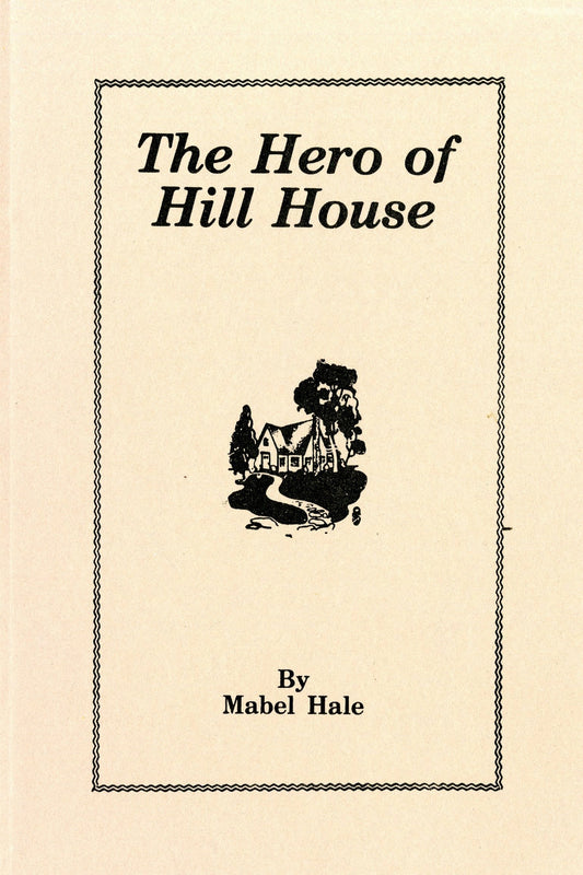 The Hero of Hill House