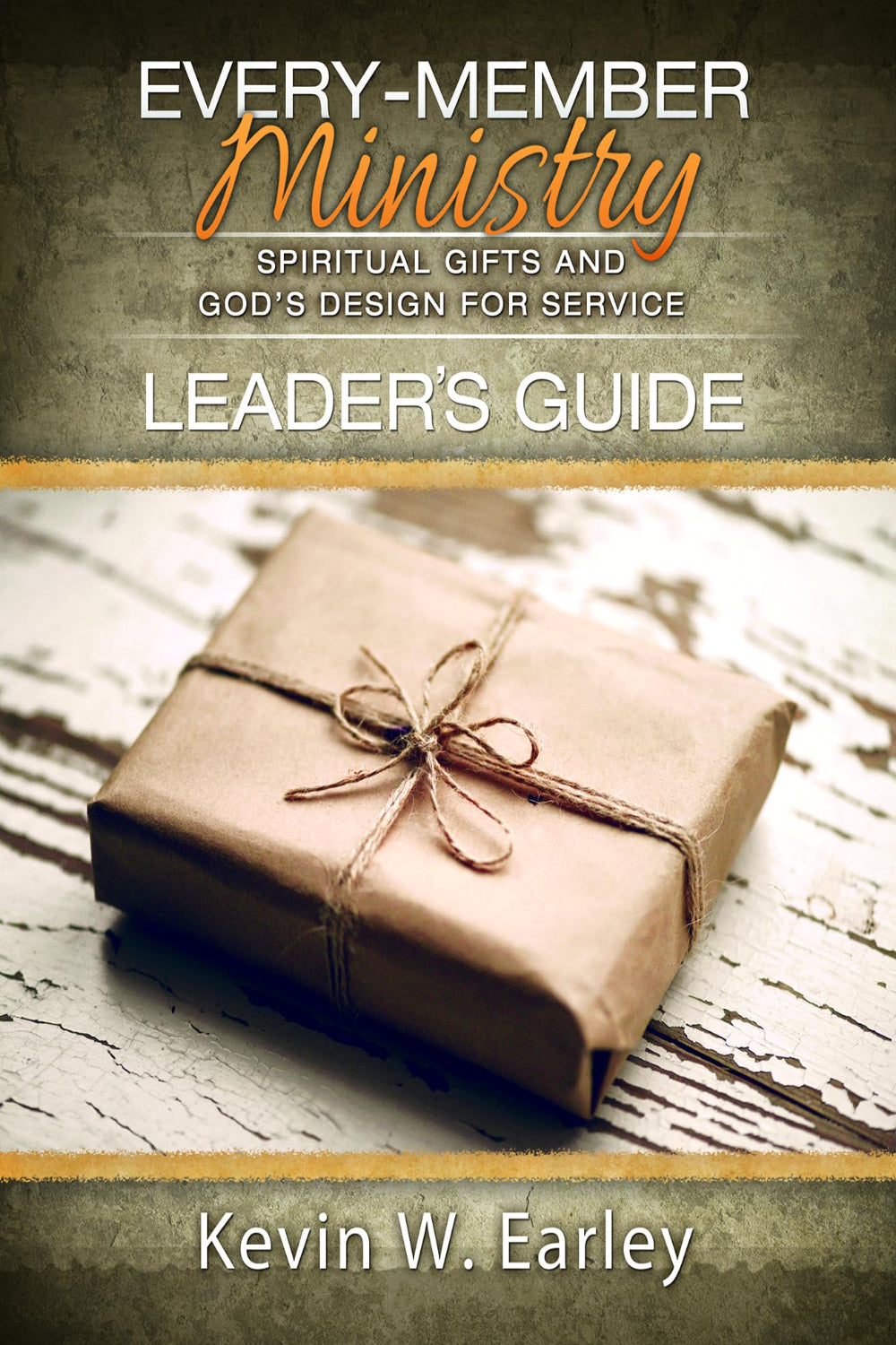 Every-Member Ministry: Leader's Guide