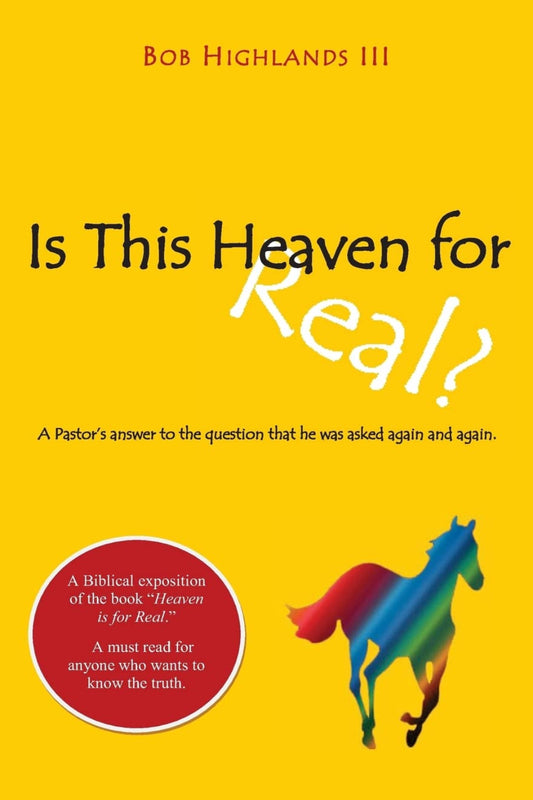 Is This Heaven For REAL?: A Pastor's Answer to the Question that He Was Asked Again And Again.